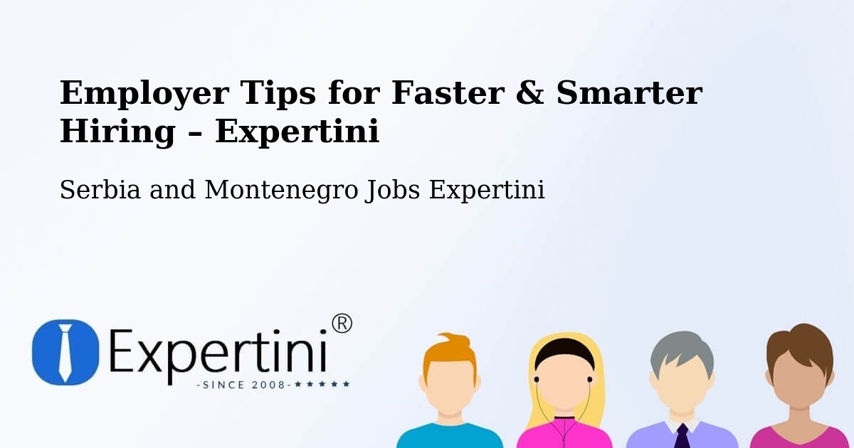 Employer Tips for Hiring & Recruitment – Rosetown - Rosetown, Serbia and Montenegro Jobs Expertini