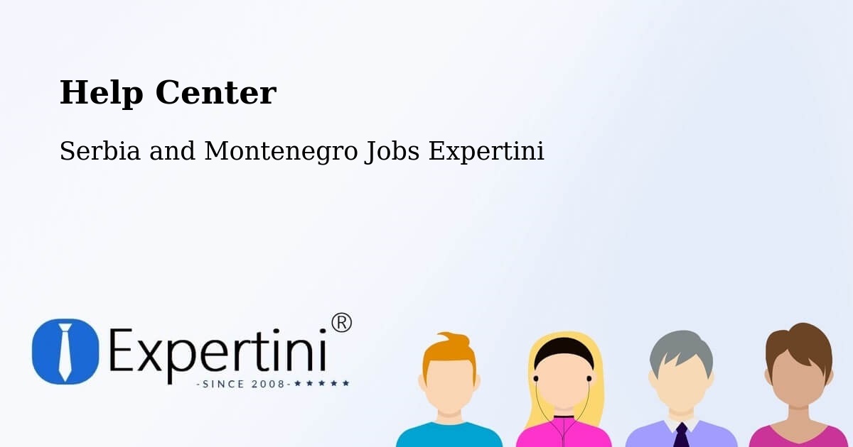 Help Center – Rosetown - Serbia and Montenegro Jobs Expertini