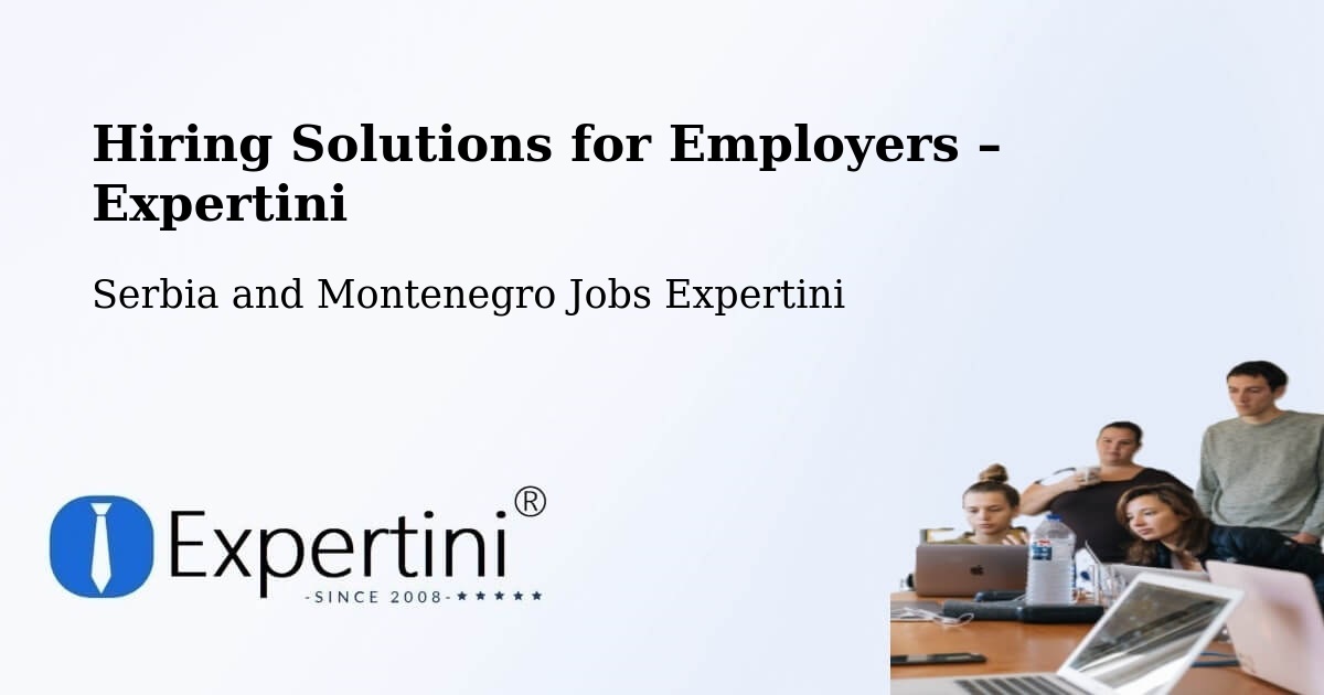 Hiring Solutions for Employers in Rosetown - Rosetown, Serbia and Montenegro Jobs Expertini