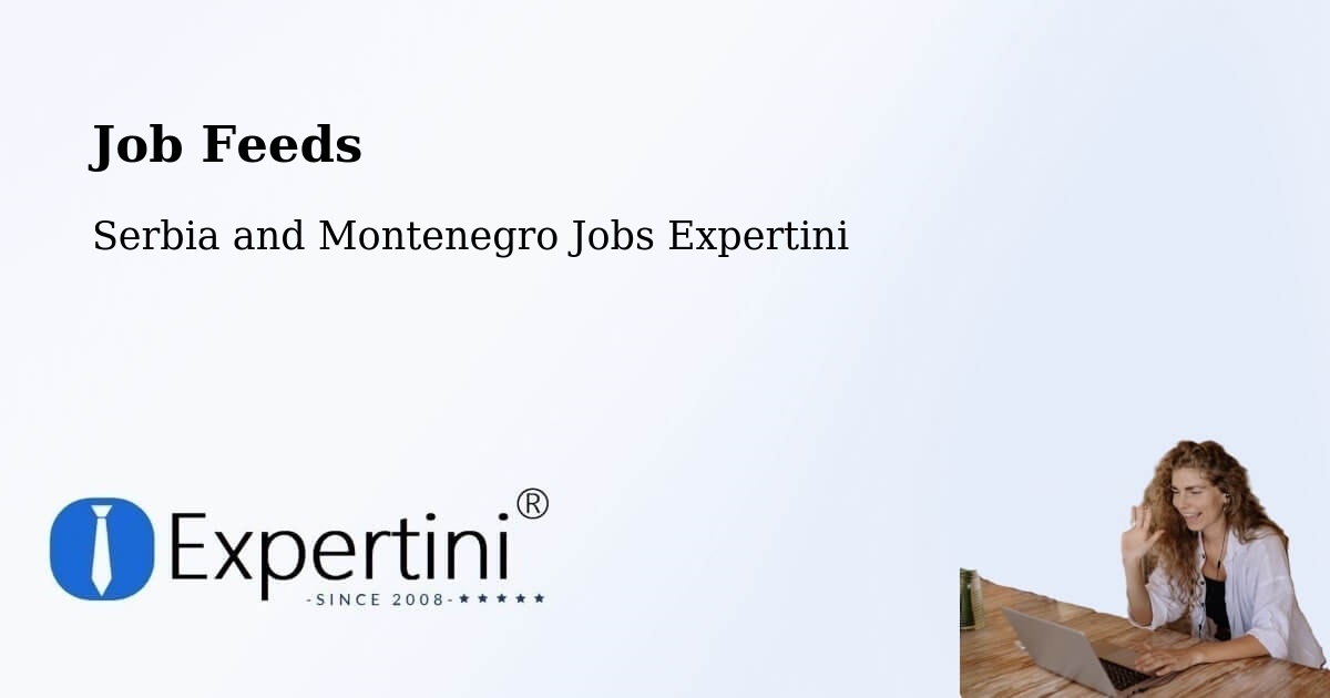 Job Listings Feed – Rosetown - Serbia and Montenegro Jobs Expertini