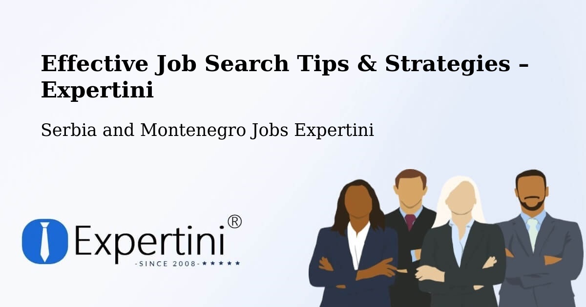 Job Search Tips & Strategies for Job Seekers – Rosetown - Rosetown, Serbia and Montenegro Jobs Expertini