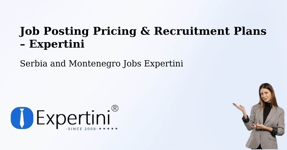 Job Posting Pricing & Recruitment Plans – Rosetown - Rosetown, Serbia and Montenegro Jobs Expertini