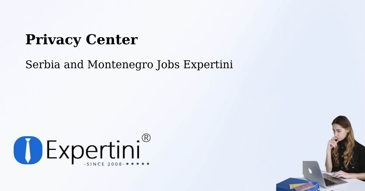 Privacy Policy – Rosetown - Serbia and Montenegro Jobs Expertini
