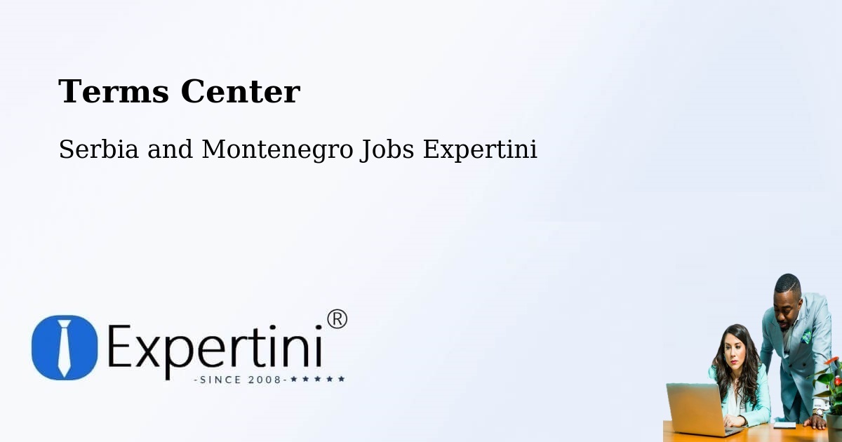 Terms of Service – Rosetown - Serbia and Montenegro Jobs Expertini